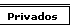 Privados